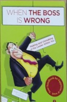 When The Boss is Wrong