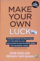 Make your own luck