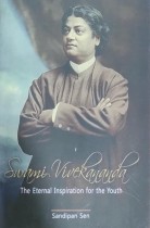 Swami Vivekananda The Eternal inspiration for the Youth