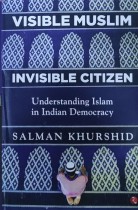 Visible Muslim Invisible Citizen