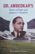 Dr. Ambedkar's Vision of India and Jammu & Kashmir