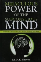 Miraculous power of the Subconscious Mind
