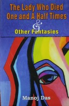 The Lady who Died one and A Half Times & other Fantasies