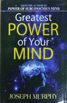 Greatest Power of Your Mind