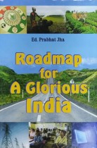 Roadmap for A Glorious India