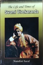 The Life and times of Swami Vivekananda