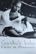 Gandhi's India Unity in Diversity