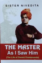 The Master As I Saw Him ( The Life of Swami Vivekananda)