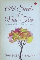 Old Seeds of a New Tree